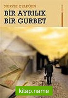 Bir Ayrılık Bir Gurbet