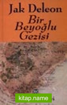 Bir Beyoğlu Gezisi