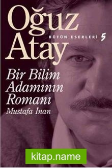 Bir Bilim Adamının Romanı / Bütün Eserleri 5