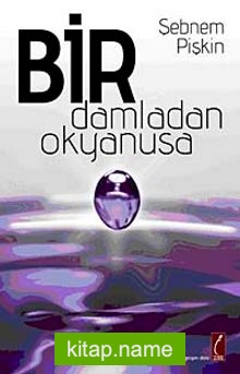 Bir Damladan Okyanusa