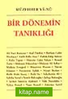 Bir Dönemin Tanıklığı