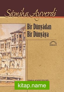 Bir Dünyadan Bir Dünyaya