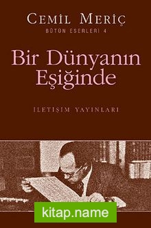 Bir Dünyanın Eşiğinde