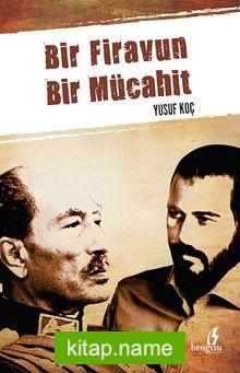 Bir Firavun Bir Mücahit