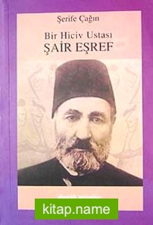 Bir Hiciv Ustası Şair Eşref