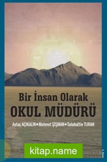 Bir İnsan Olarak Okul Müdürü