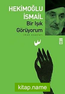 Bir Işık Görüyorum