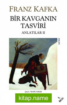 Bir Kavganın Tasviri  Anlatılar-II