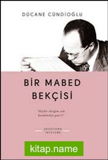 Bir Mabed Bekçisi