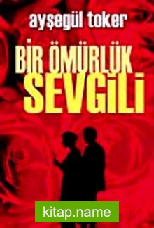 Bir Ömürlük Sevgili
