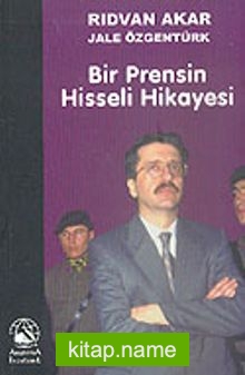 Bir Prensin Hisseli Hikayesi