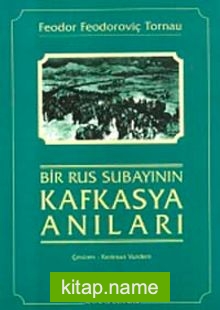 Bir Rus Subayının Kafkasya Anıları