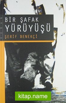 Bir Şafak Yürüyüşü