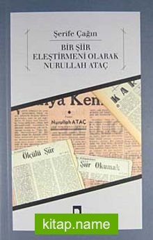 Bir Şiir Eleştirmeni Olarak Nurullah Ataç