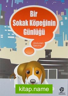 Bir Sokak Köpeğinin Günlüğü