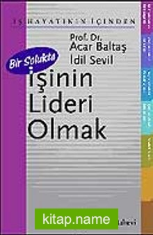 Bir Solukta İşinin Lideri Olmak