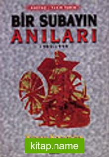 Bir Subayın Anıları 1909-1999