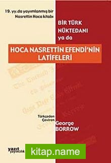 Bir Türk Nüktedanı ya da Hoca Nasrettin Efendi’nin Latifeleri