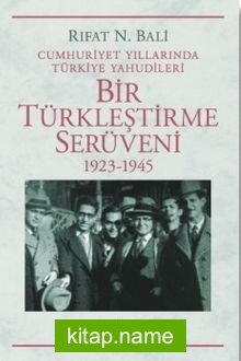 Bir Türkleştirme Serüveni (1923-1945)