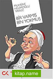 Bir Varmış Bin Yokmuş