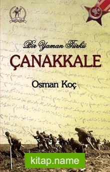 Bir Yaman Türkü Çanakkale