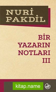 Bir Yazarın Notları 3