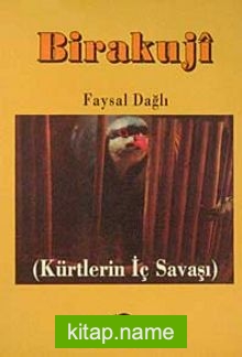 Birakuji  Kürtlerin İç Savaşı