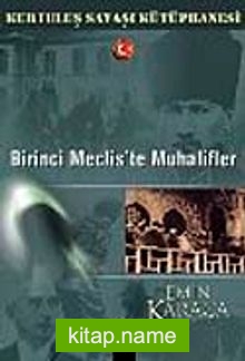 Birinci Mecliste Muhalifler