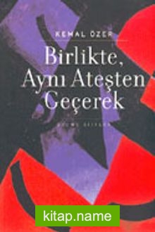 Birlikte Aynı Ateşten Geçerek