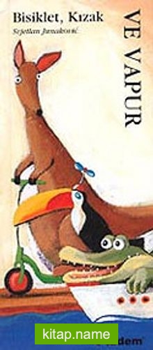 Bisiklet, Kızak ve Vapur