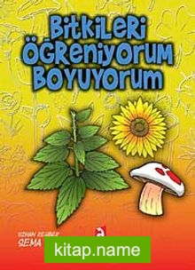 Bitkileri Öğreniyorum Boyuyorum