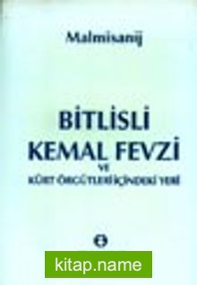 Bitlisli Kemal Fevzi ve Kürt Örgütleri İçindeki Yeri