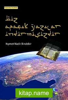 Biz Apaçık Yazılar İndirmişizdir