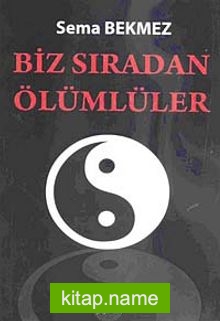 Biz Sıradan Ölümlüler