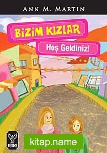 Bizim Kızlar / Hoşgeldiniz