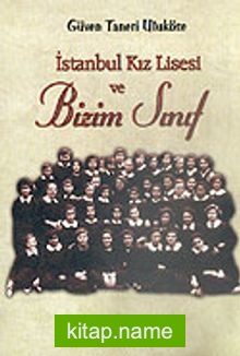 Bizim Sınıf İstanbul Kız Lisesi