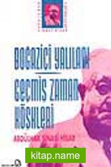 Boğaziçi Yalıları / Geçmiş Zaman Köşkleri