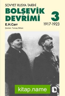 Bolşevik Devrimi 3 / Sovyet Rusya Tarihi 1917-1923