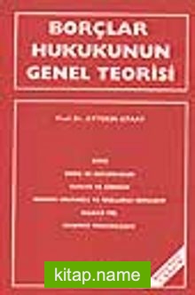 Borçlar Hukukunun Genel Teorisi