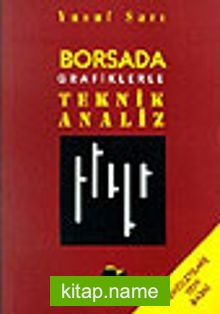 Borsada Grafiklerle Teknik Analiz Cilt:1