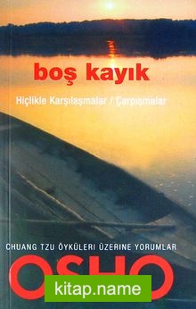 Boş Kayık Hiçlikle Karşılaşmalar / Çarpışmalar