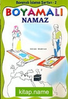 Boyamalı Namaz / İslamın Şartları 2