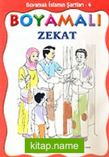 Boyamalı Zekat / İslamın Şartları 4