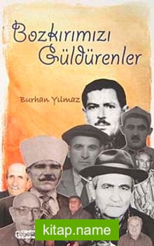 Bozkırımızı Güldürenler