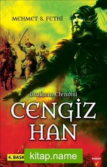 Bozkırın Efendisi Cengiz Han