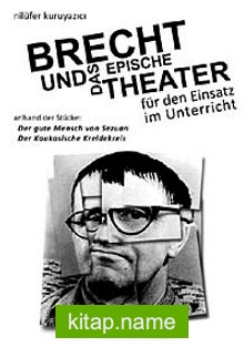 Brecht und das epische Theater