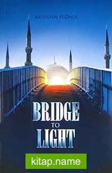 Bridge to Light