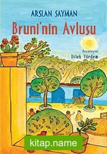 Bruni’nin Avlusu