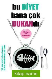 Bu Diyet Bana Çok Dukandı