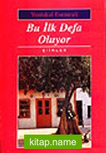 Bu İlk Defa Oluyor